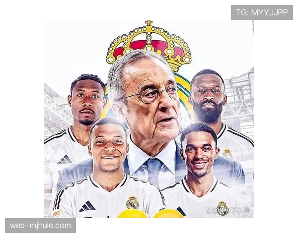 弗洛伦蒂诺解释皇马冬窗零引援 欧冠财务策略长期性